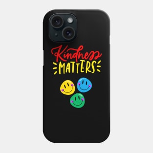 Kindness matters Phone Case