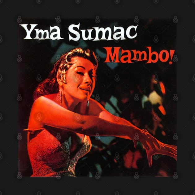 Mambo! Yma Sumac by Pop Fan Shop