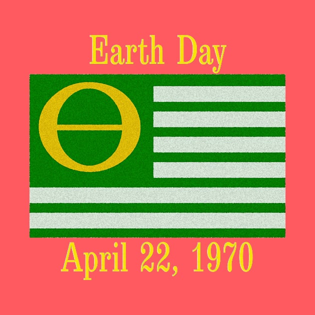 Original Earth Day Flag by PoliticiansSuck