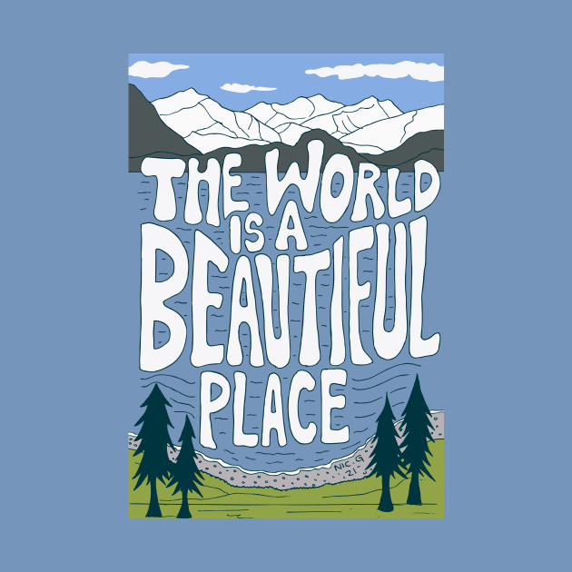 The world is a beautiful place by The Soul Creative