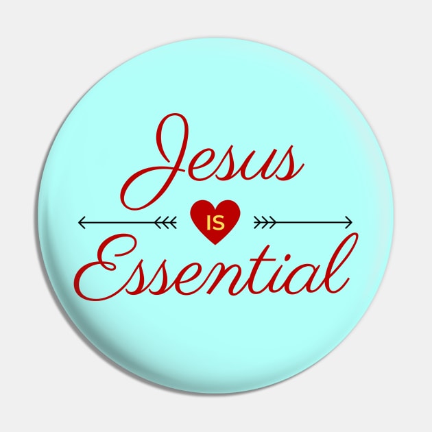 Jesus Is Essential | Christian Saying Pin by All Things Gospel