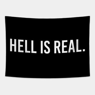 hell is real - white text Tapestry