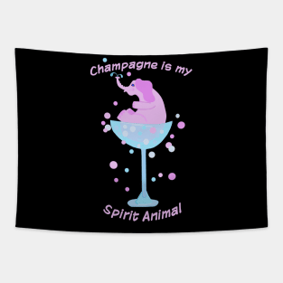 Champagne is my Spirit Animal Tapestry