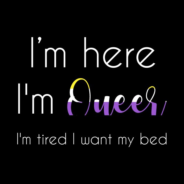 I'm here, I'm Queer by Caliel