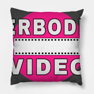 Verboden Video official logo Pillow