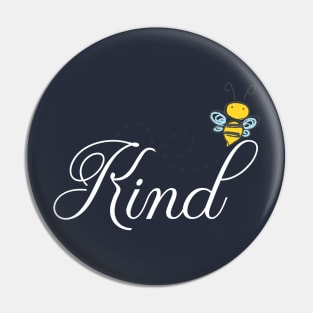 Be kind bee word Humanity elegant T-Shirt Pin