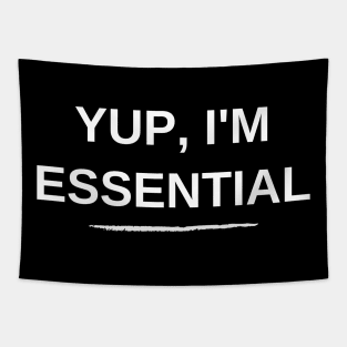 Yup, I'm Essential Tapestry