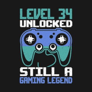 Level 34 Unlocked Still a Gaming Legend Birthday T-Shirt