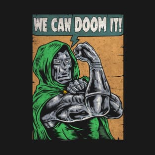 "WE CAN DOOM IT" T-Shirt