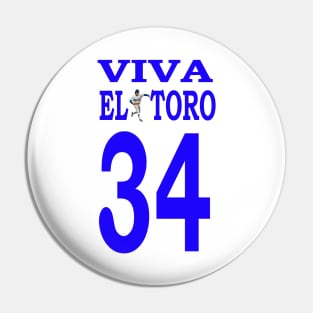 VIVA EL TORO FERNANDO VALENZUELA Pin