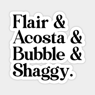 Flair Acosta Bubble Shaggy Magnet