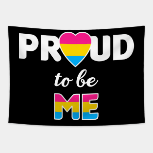 Proud to be Me - Pansexual Tapestry