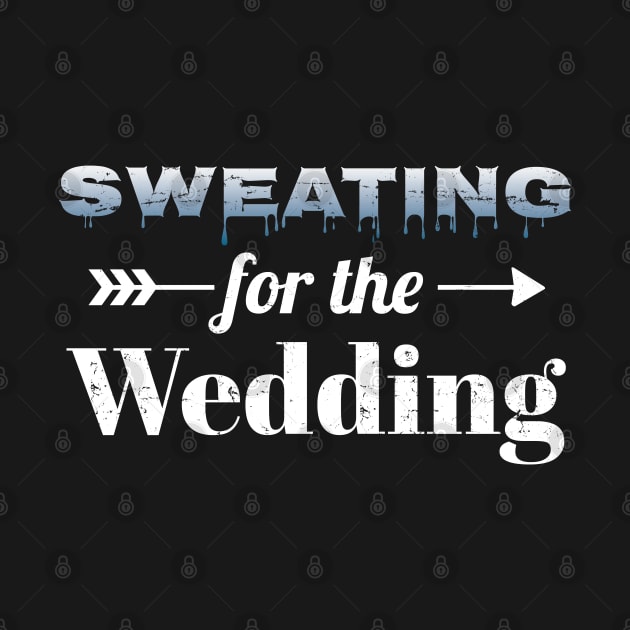 Sweating For The Wedding - Gift Bride Groom Wedding Nerves, Hen Night, Stag Night by giftideas