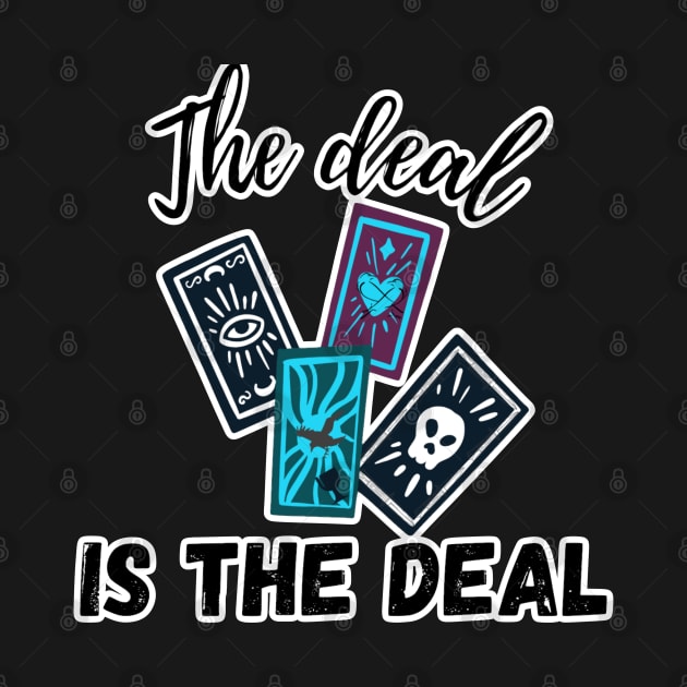 The Deal is the Deal by FamilyCurios