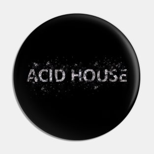 Acid House Pin