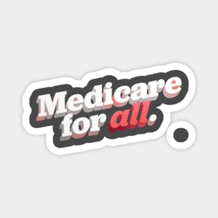 Medicare for All Magnet