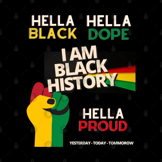 I am Black History by Authentically Powerful!