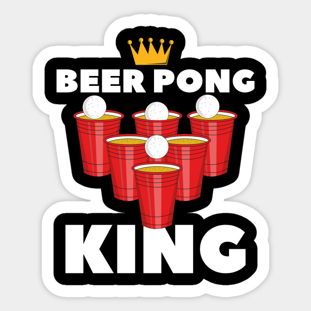 Beer Pong King Party Table Frat Gift