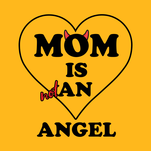 Mom is (not) an angel by THX-D3sign