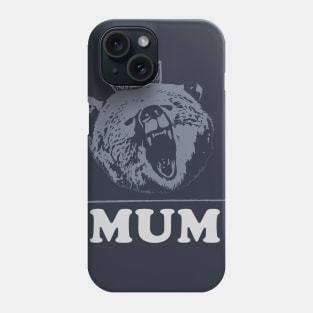 MUM Phone Case