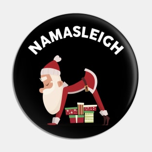 Funny Christmas Namasleigh Santa Yoga Position Gift T-Shirt Pin