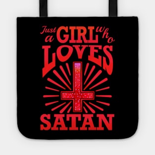 just a girl who loves satan Tote