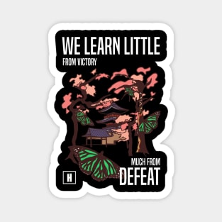 We learn little from victory much from defeat RECOLOR 03 Magnet