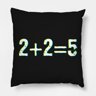 2+2=5 Pillow