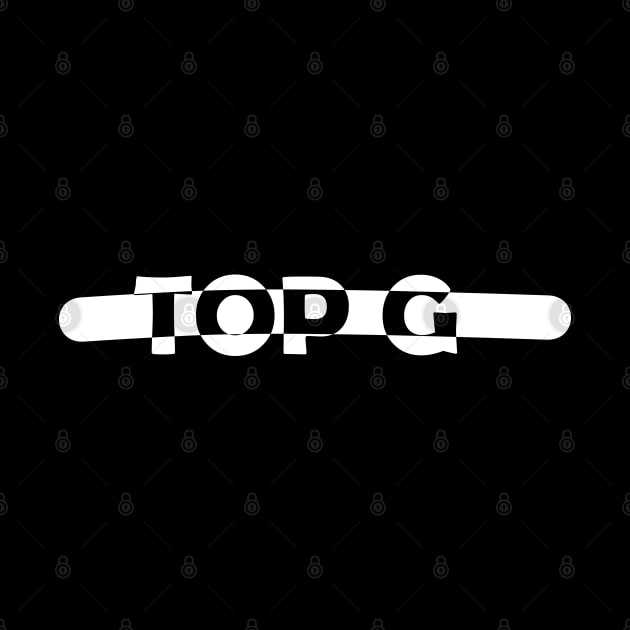 Top G by Toozidi T Shirts