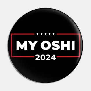 MY OSHI 2024 Pin