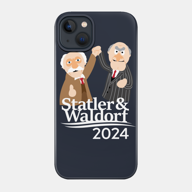 Statler & Waldorf 2024 - Muppets - Phone Case