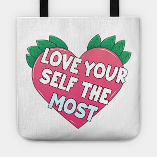 Love your self the most Tote
