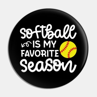 Softball Is My Favorite Season Softball Player Mom Cute Funny Pin