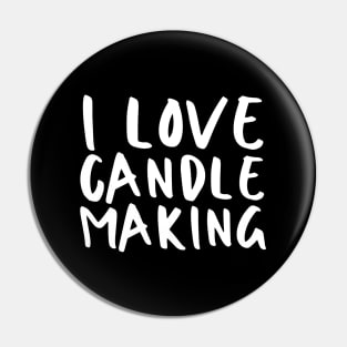 I Love Candle Making Pin