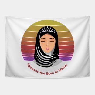 Queens are born in March Female in Hijab Retro Vintage Tapestry