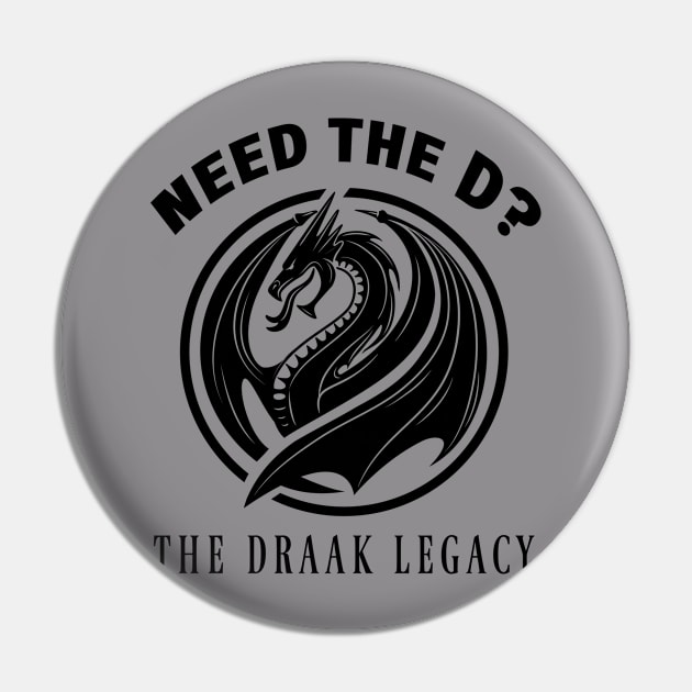 The Draak Legacy Pin by Author Xavier Neal