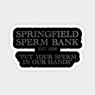 Springfield Sperm Bank Magnet