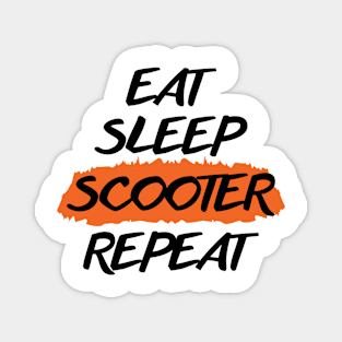 Eat Sleep Scooter Repeat Magnet