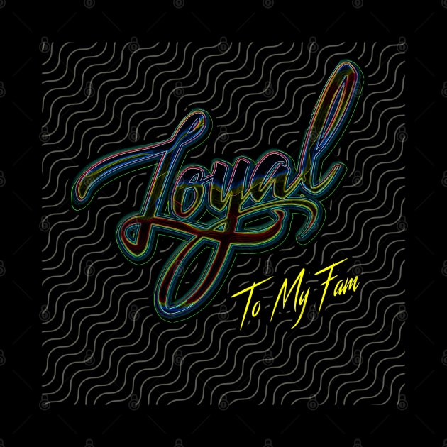 Loyal by GLStyleDesigns