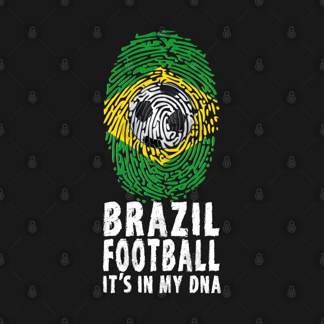 Brazil Football Soccer Its In My DNA by tropicalteesshop