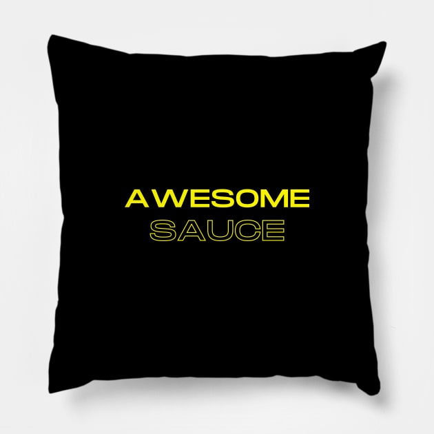 Awesome sauce! Pillow by Random Prints