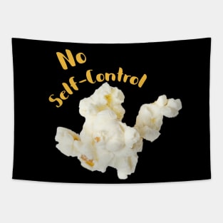 Popcorn Image with saying "No self-control" Tapestry