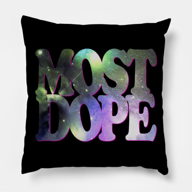 Most Dope (Big Bang Galaxy Blowout Design) Pillow by robotface