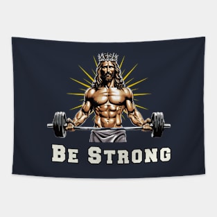 Be Strong Jacked Jesus Christian Gym Addicts Muscle Workout Tapestry