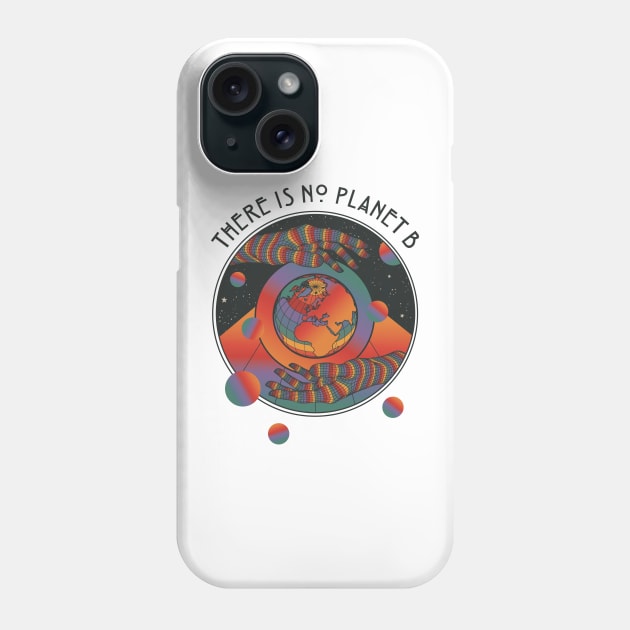 No Planet B Phone Case by Inktally