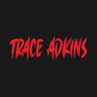 Trace Adkins T-Shirt