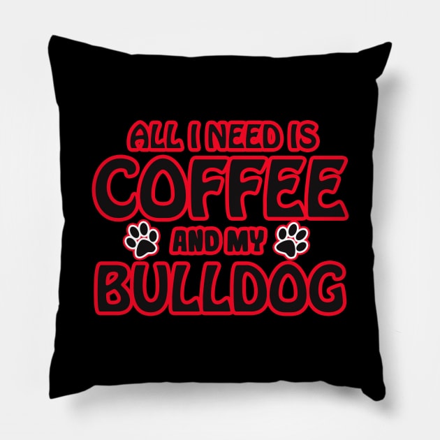 I Love My Bulldog Dog Gifts Dogs Puppies Pillow by TheOptimizedCreative