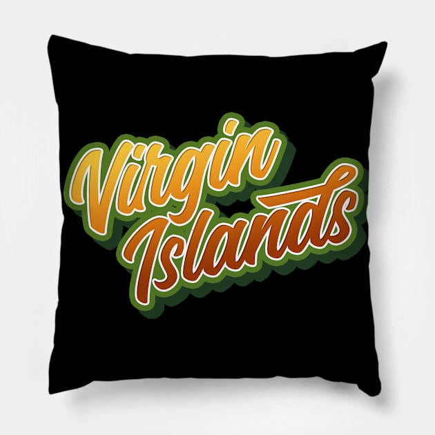 Virgin Islands. Perfect present for mother dad friend him or her Pillow by SerenityByAlex