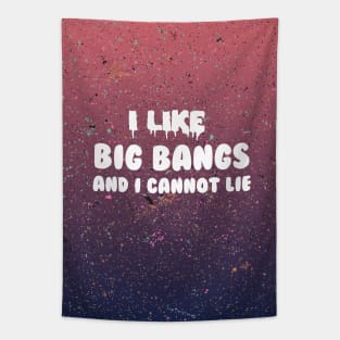 I like big bangs Tapestry