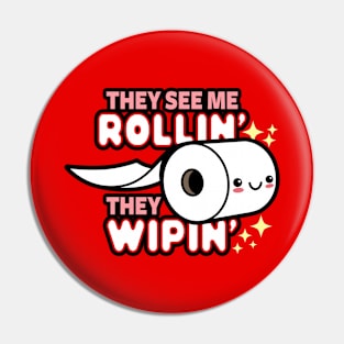They see me rollin', they wipin' Pin
